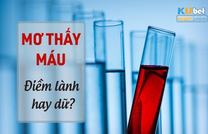 Mơ thấy máu