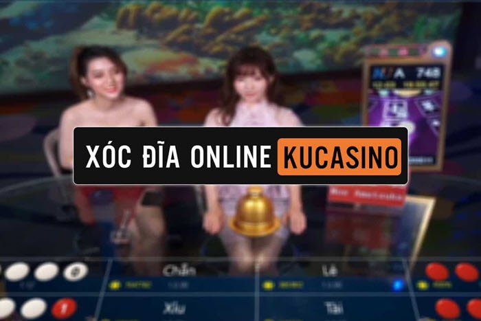 Đặt cược xóc đĩa Kubet